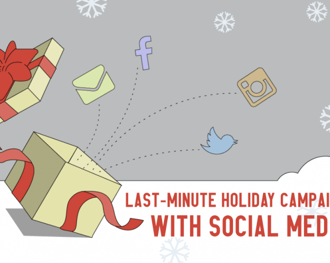 How to Pull Off a Last-Minute Holiday Campaign With Social Media