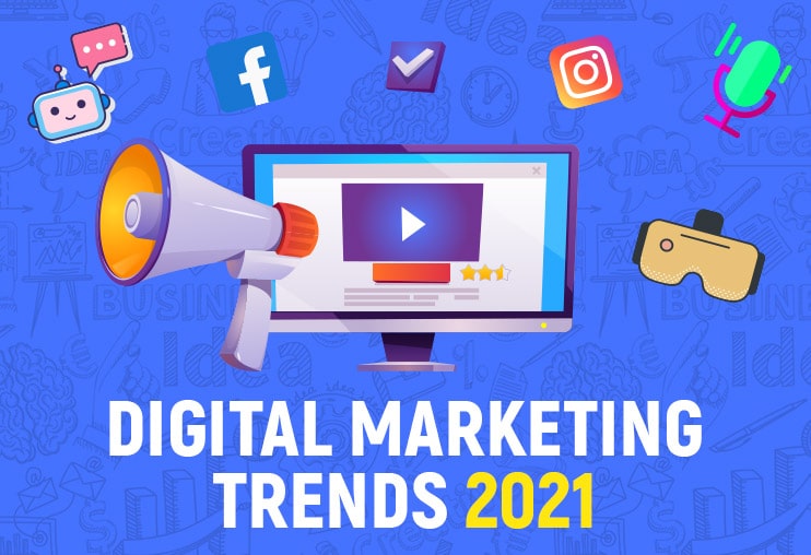 Advanced Marketing Trends of 2021